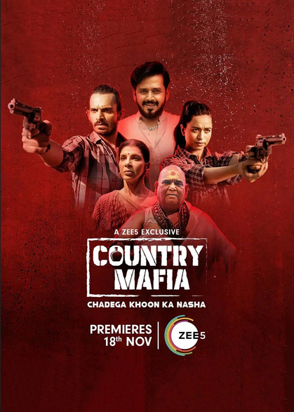 Country Mafia S01 (2022) Hindi ZEE5 Web Series HDRip 1080p [2.6GB] | 720p [1.2GB] | 480p [550MB] download