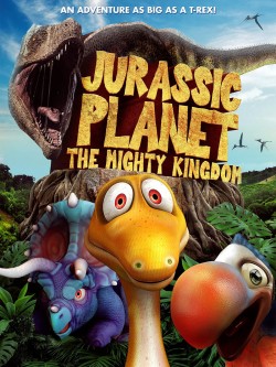 Download Jurassic Planet: The Mighty Kingdom (2021) Dual Audio {Hindi ORG+English} HDRip 720p | 480p [300MB] download